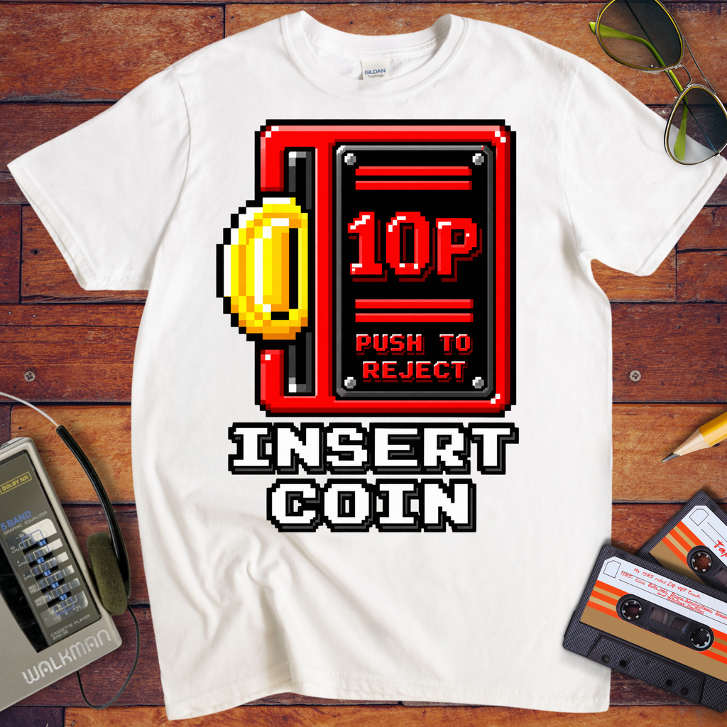'Insert Coin' Funny T-Shirts