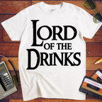 'Lord of the Drinks' Funny T-Shirts
