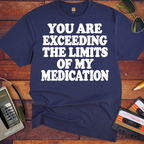 'You Are Exceeding The Limits' Funny T-Shirts