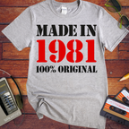 'Made in 1981 100% Original'  Funny T-Shirts