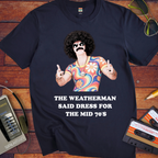 'The weatherman'  Funny T-Shirts