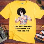 'The weatherman'  Funny T-Shirts