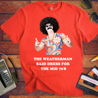 'The weatherman'  Funny T-Shirts