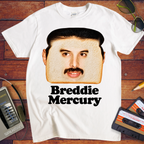'Breddie Mercury'  Funny T-Shirts