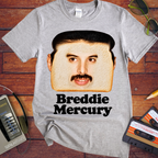 'Breddie Mercury'  Funny T-Shirts