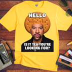 'Hello is it Tea You're Looking for'  T-Shirts