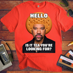 'Hello is it Tea You're Looking for'  T-Shirts