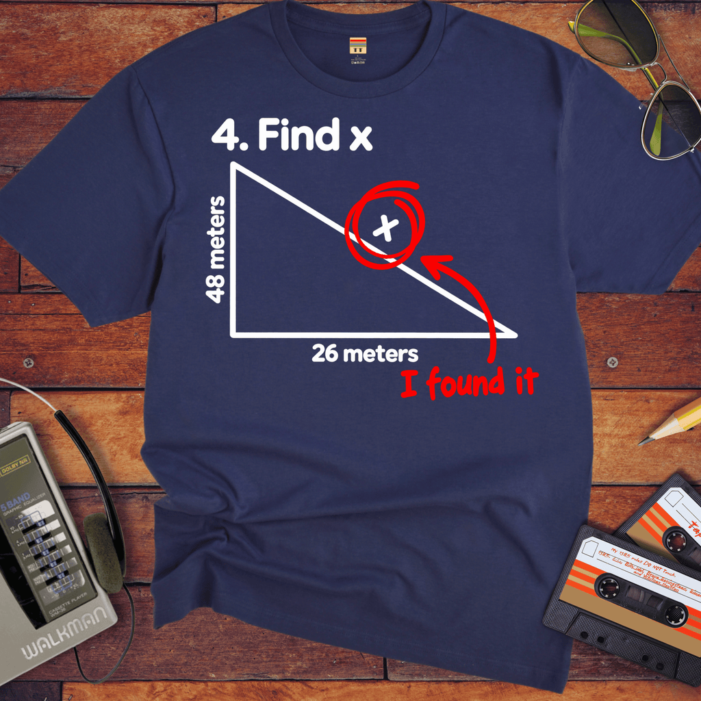 'Find X'  Funny T-Shirts