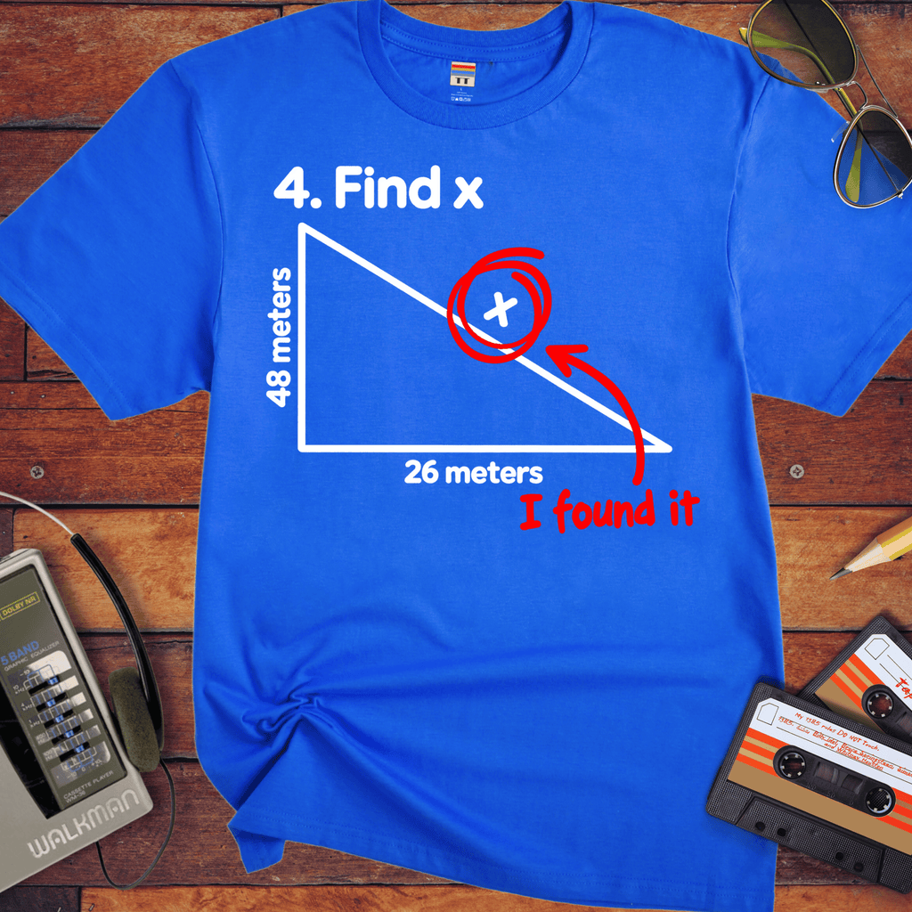 'Find X'  Funny T-Shirts