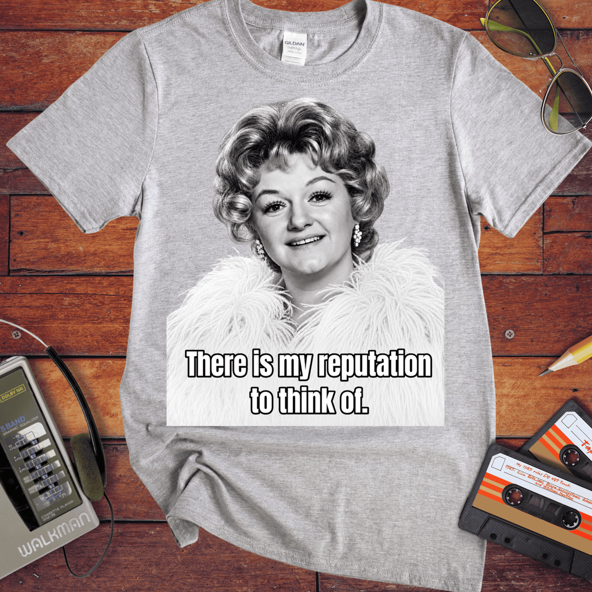 'There is my Reputation to Think of'  Funny T-Shirts