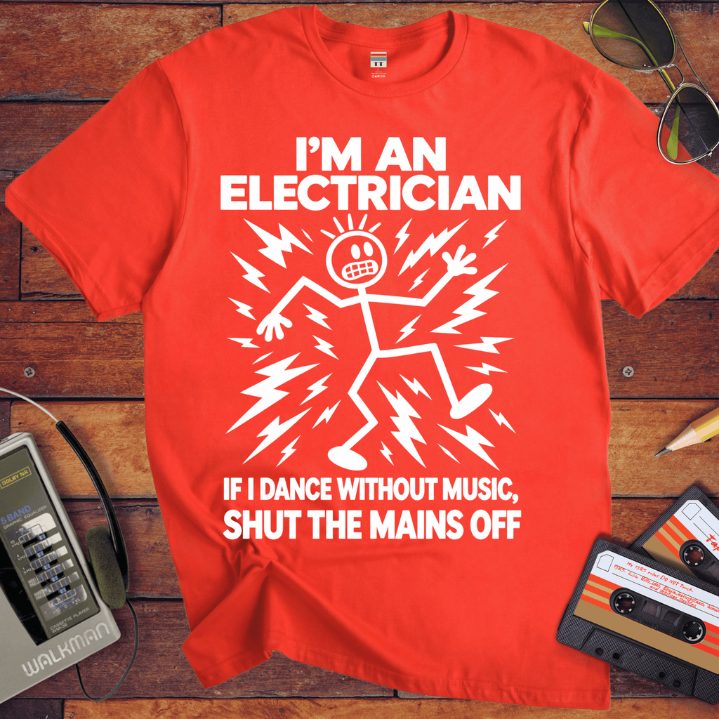 'I'm an Electrician'  Funny T-Shirts