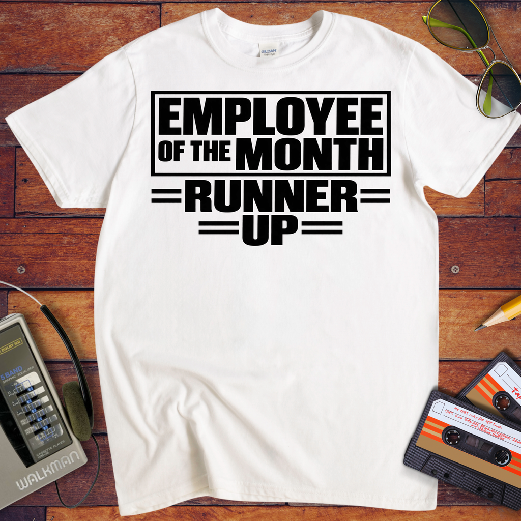 'Employee of the month'  Funny T-Shirts