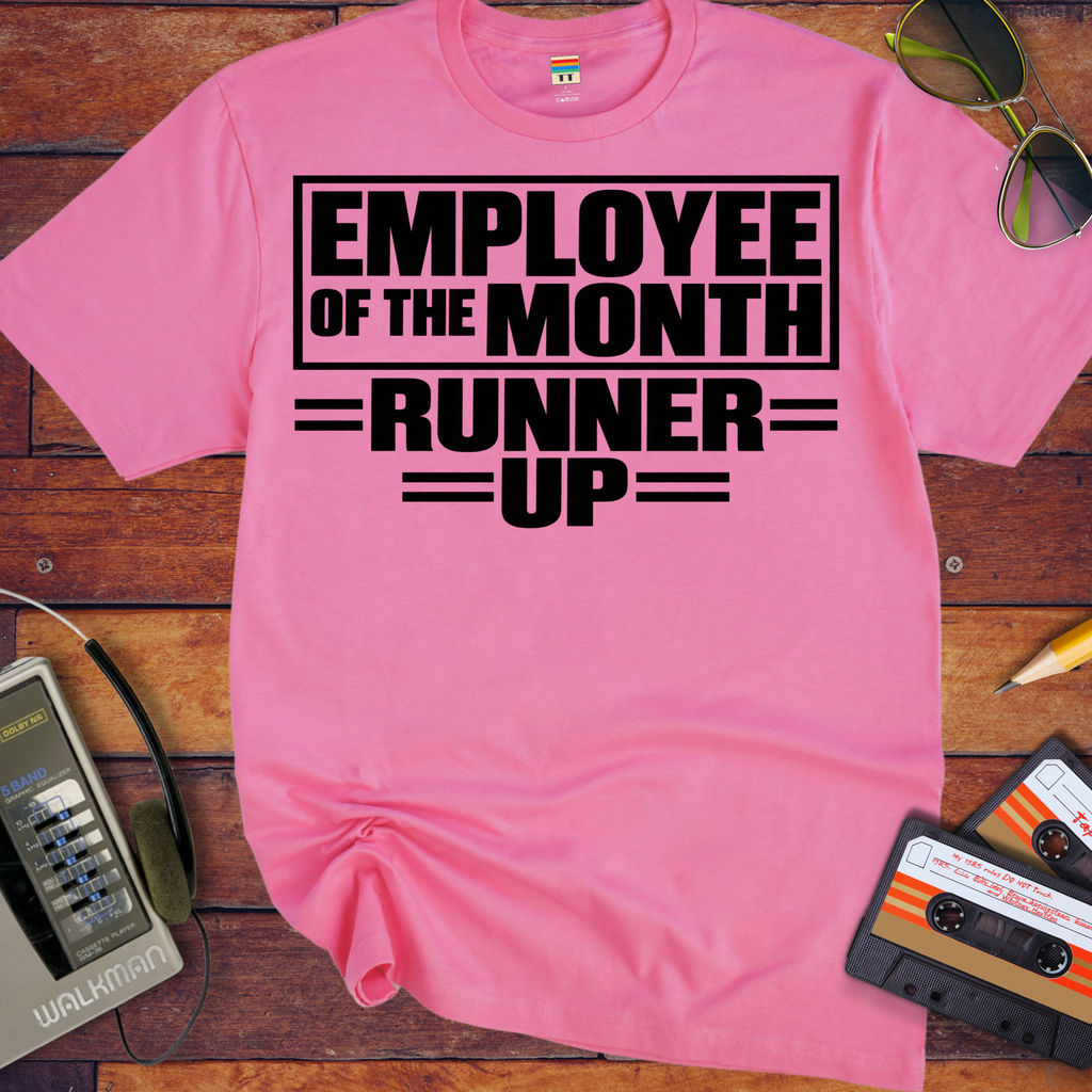 'Employee of the month'  Funny T-Shirts