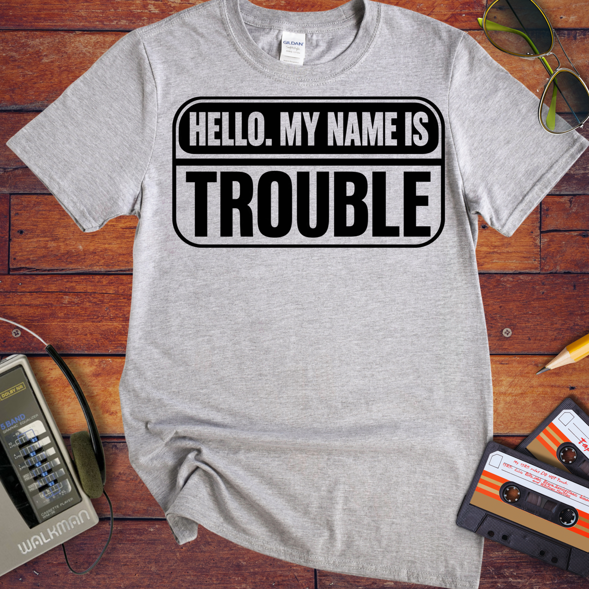 'Hello, my name is Trouble'  Funny T-Shirts