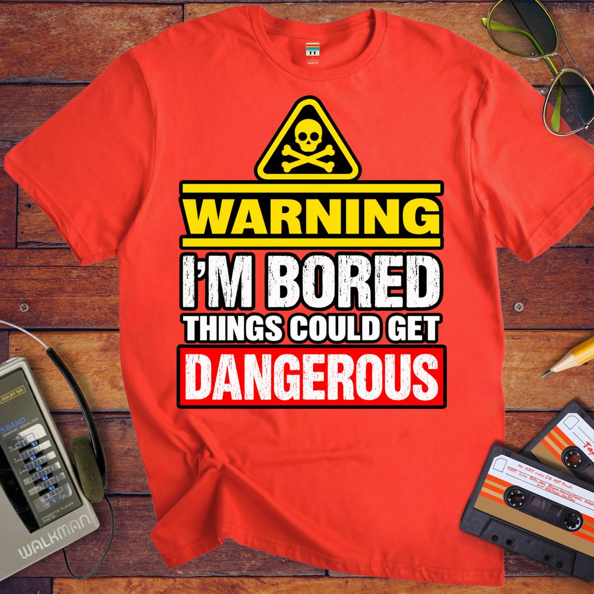 Warning i'm Board Things could get dangerous'  Funny T-Shirts