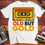 'Old But Gold'  Funny T-Shirts
