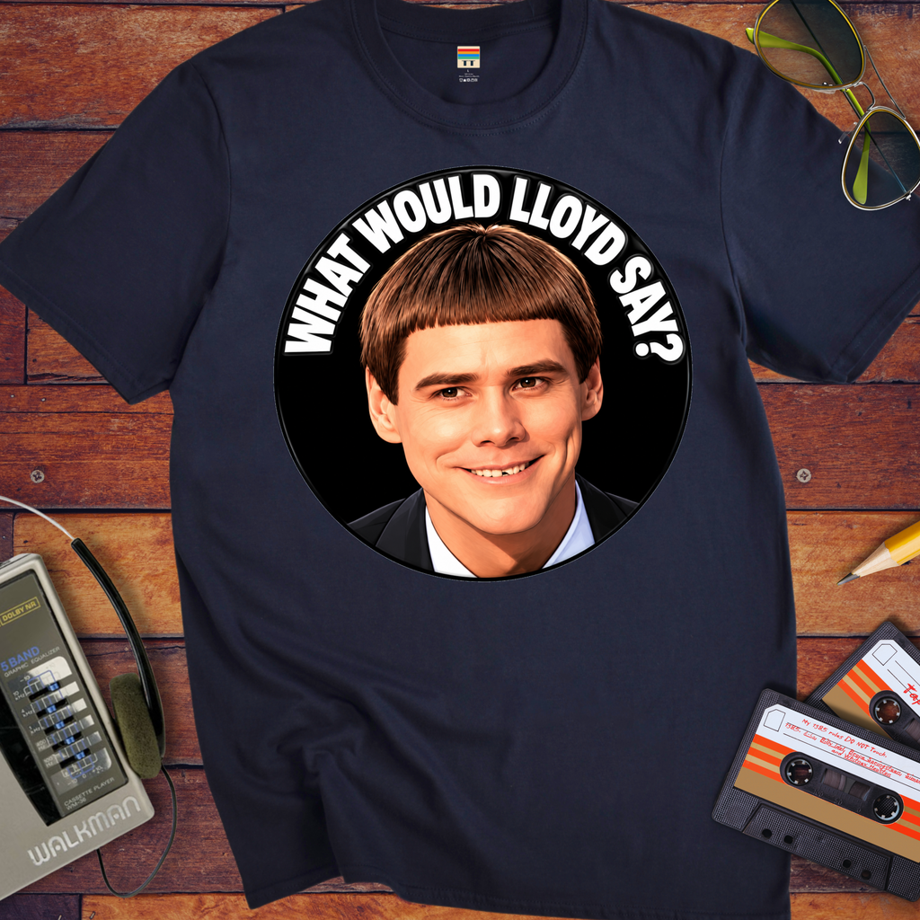 'What would Lloyds say' Funny T-Shirts