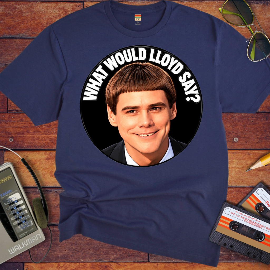 'What would Lloyds say' Funny T-Shirts