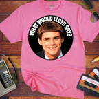 'What would Lloyds say' Funny T-Shirts