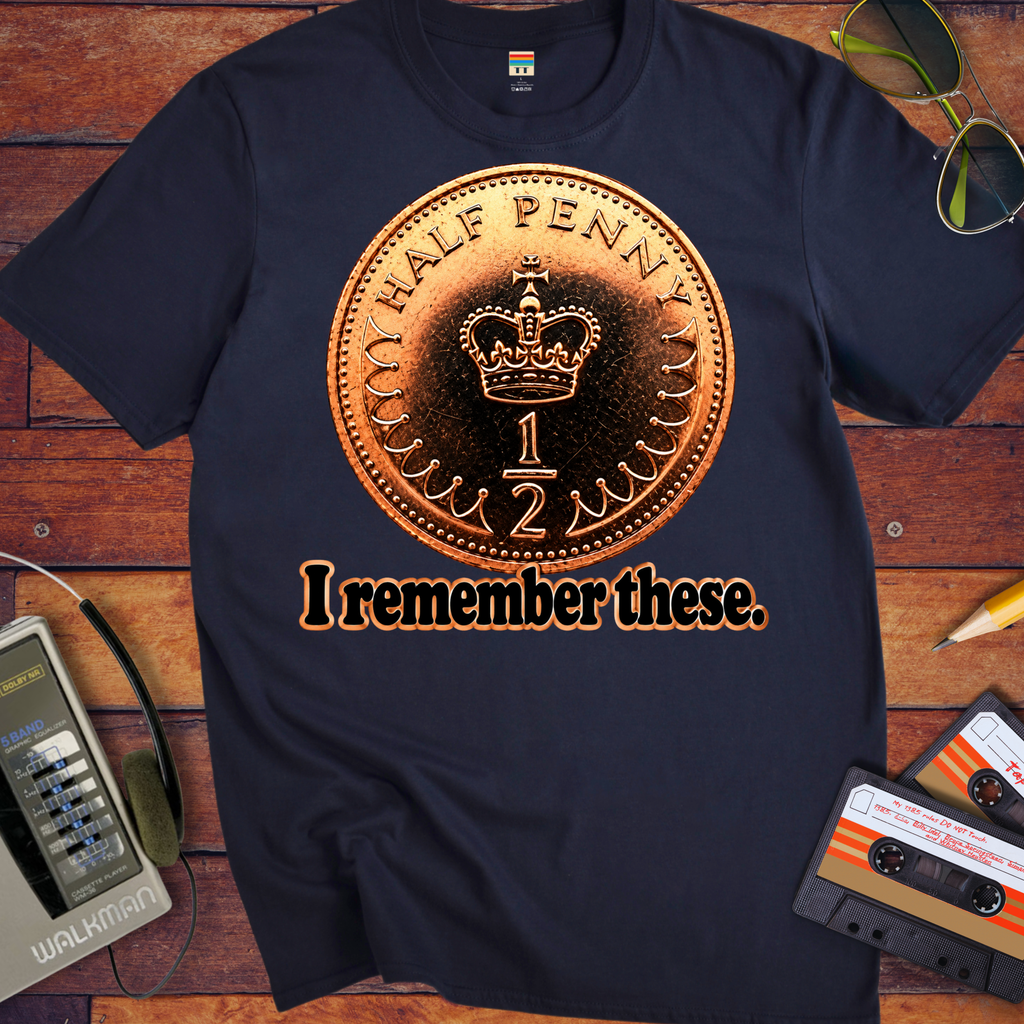 'I remember these ' Funny T-Shirts