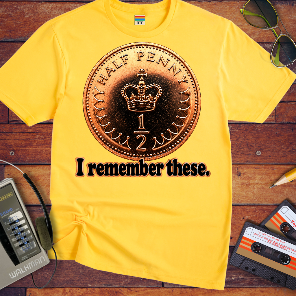 'I remember these ' Funny T-Shirts