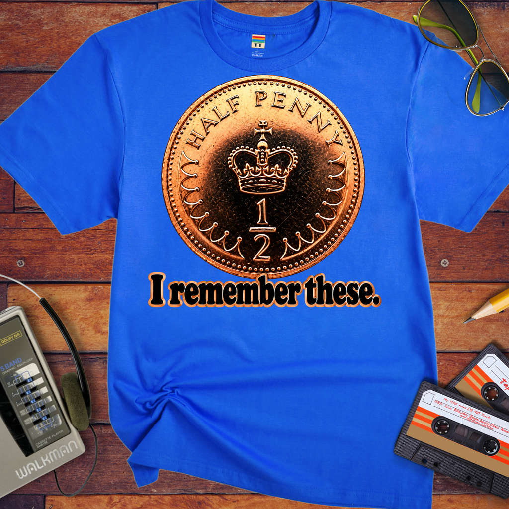 'I remember these ' Funny T-Shirts