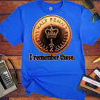 'I remember these ' Funny T-Shirts