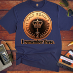 'I remember these ' Funny T-Shirts