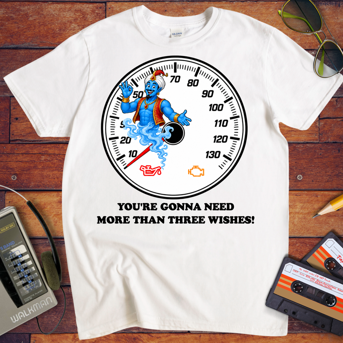 'You're Gonna Need More Than Three Wishes' Funny T-Shirts
