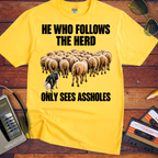 'He Who Follows The Herd' Funny T-Shirt