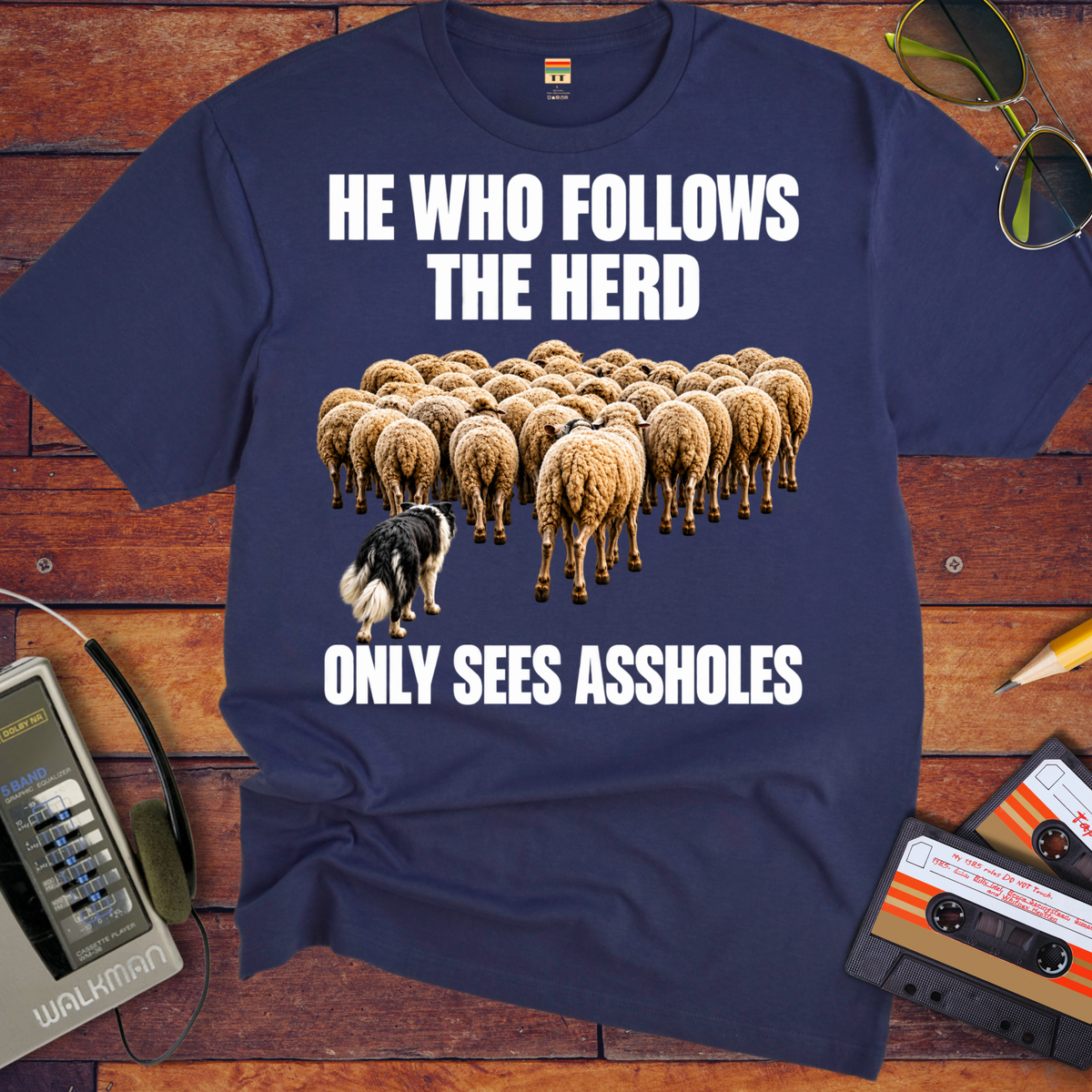'He Who Follows The Herd' Funny T-Shirt