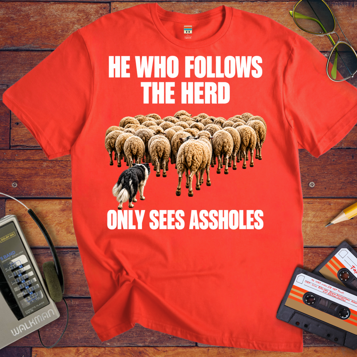 'He Who Follows The Herd' Funny T-Shirt
