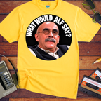 'What Would Alf Say?' Funny T-Shirts