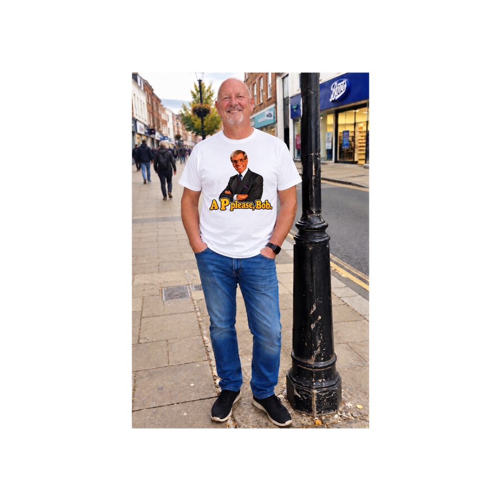 'A "P" Please Bob' Funny T-Shirts