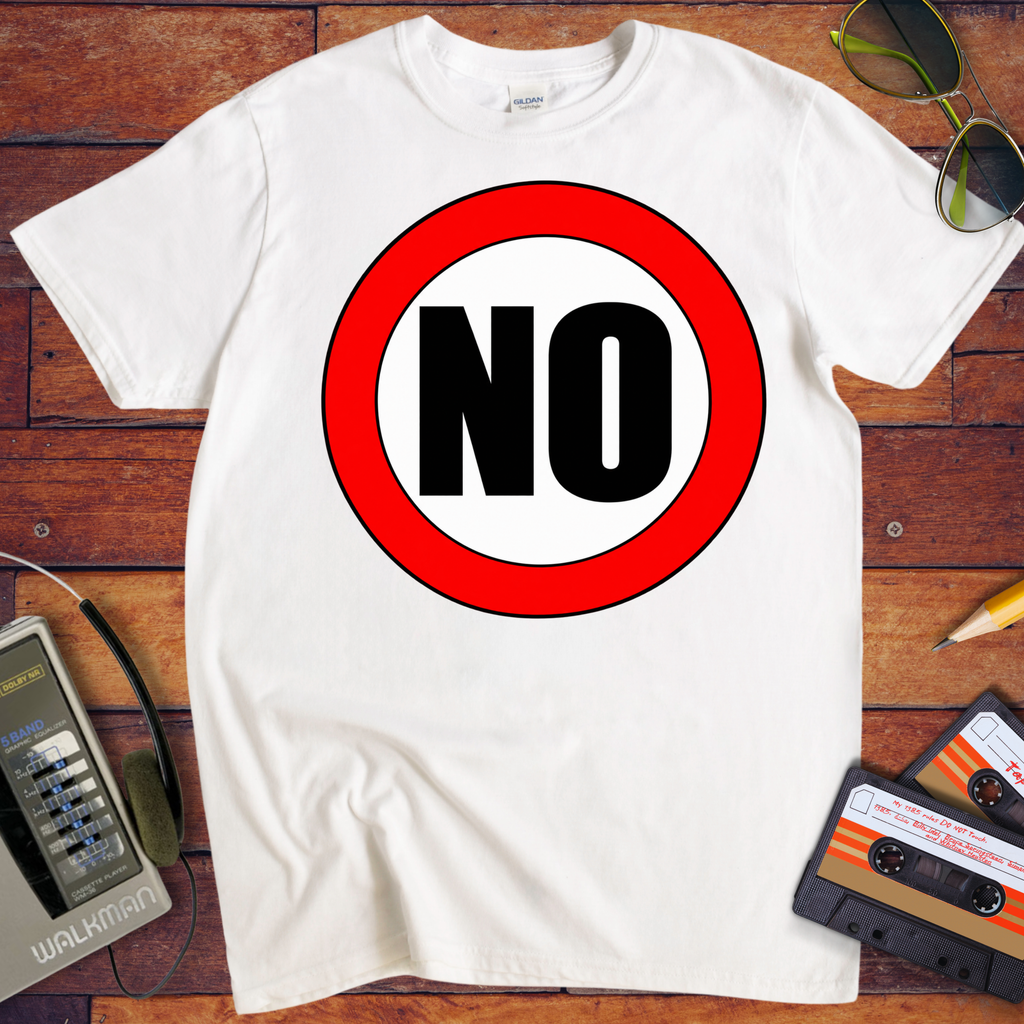 'No' Funny T-Shirts