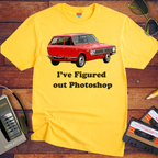 'I've Figured out Photoshop' Funny T-Shirt