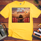 'Did You say Oil' Funny T-Shirt