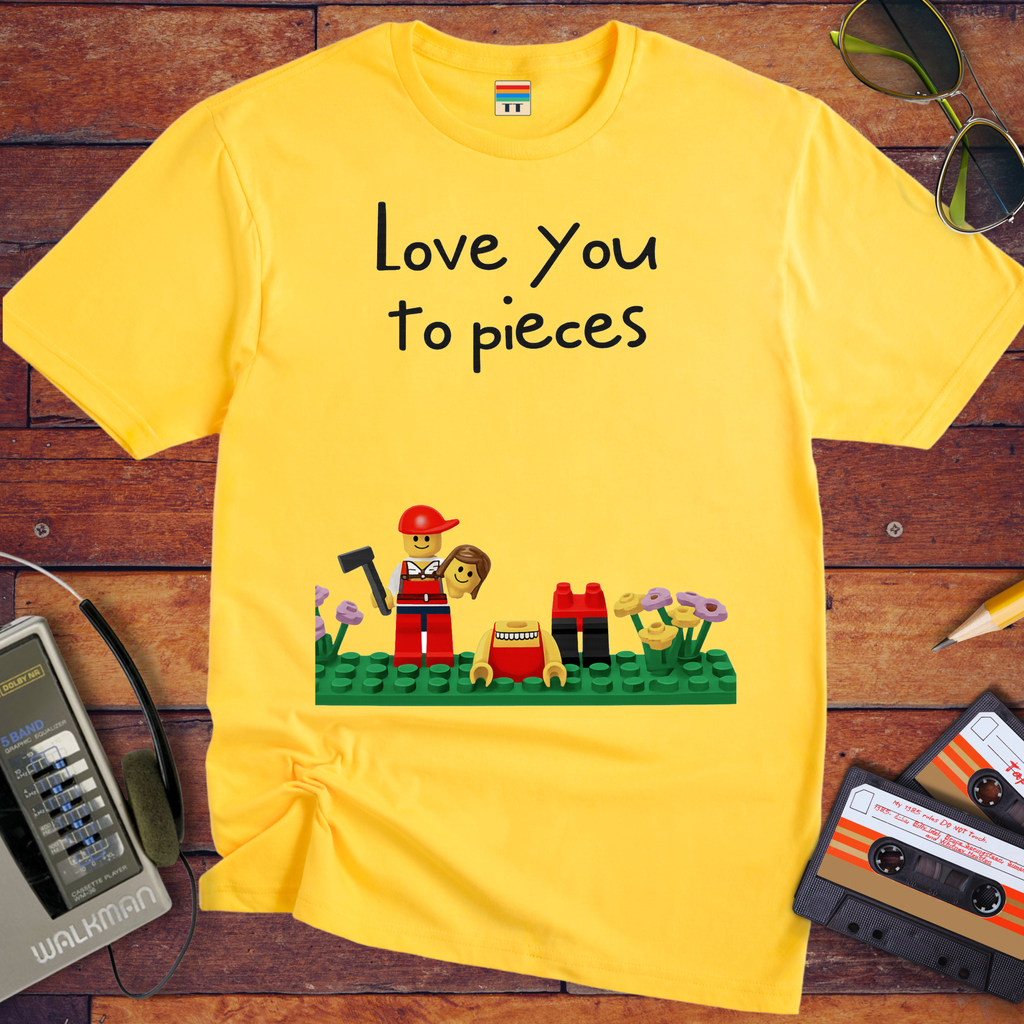 'Love you to pieces' Funny T-Shirt