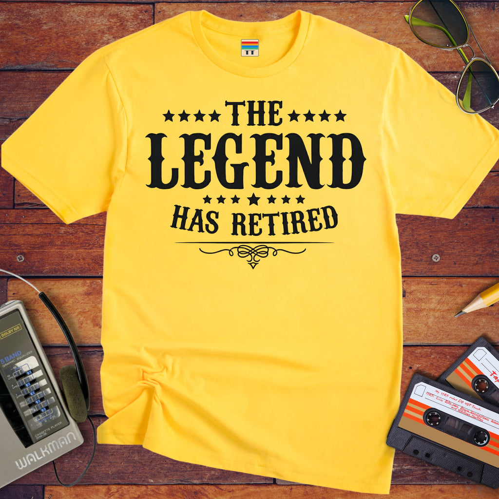 'The Legend Has Retired ' Funny T-Shirt