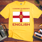 'I choose to identify as English' T-Shirt