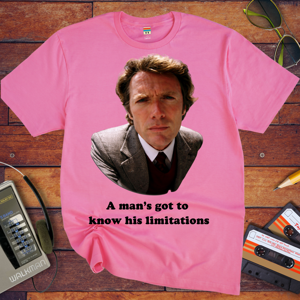 'A Man's Got To Know His limitations'  T-Shirt