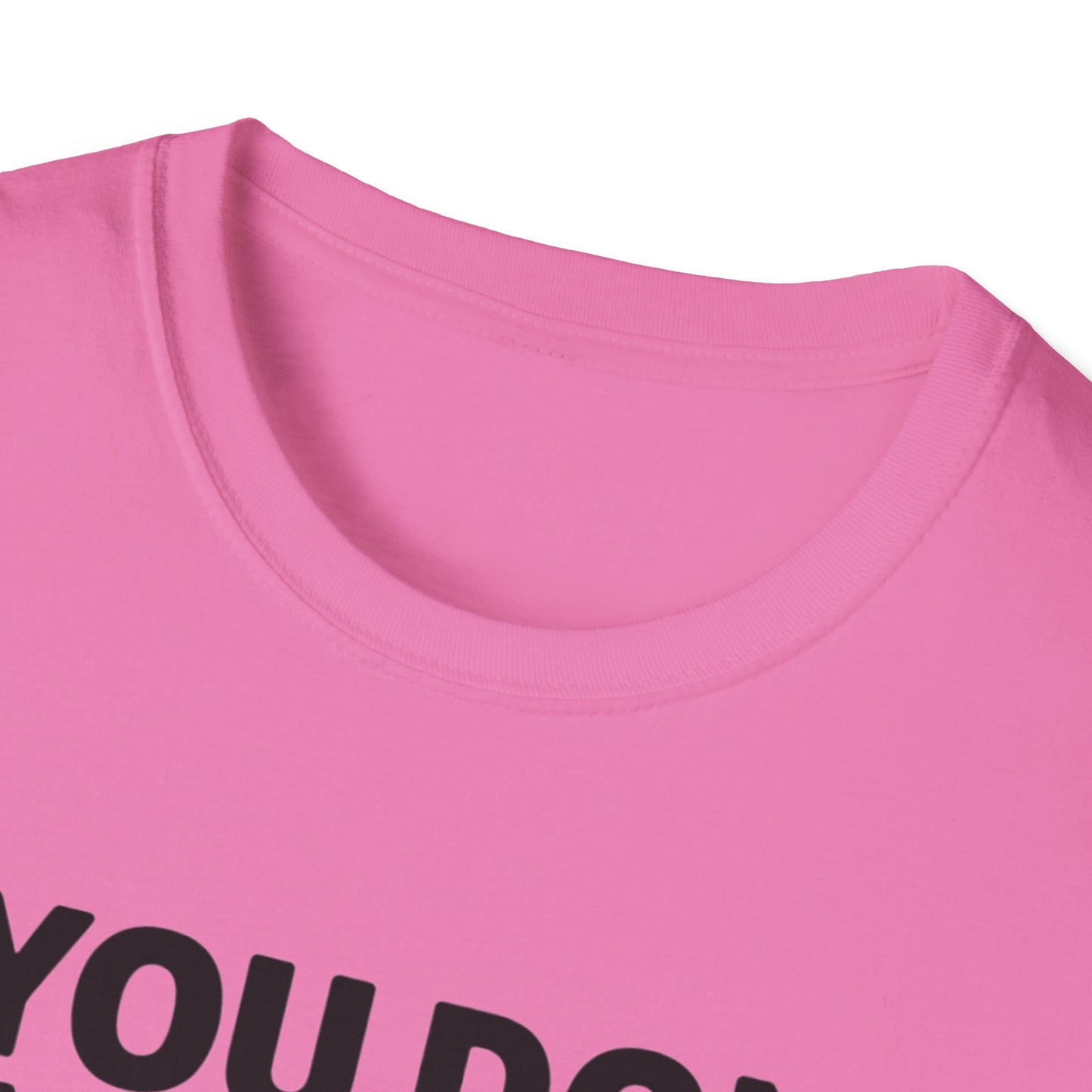 "If you don't want a sarcastic " T-Shirt