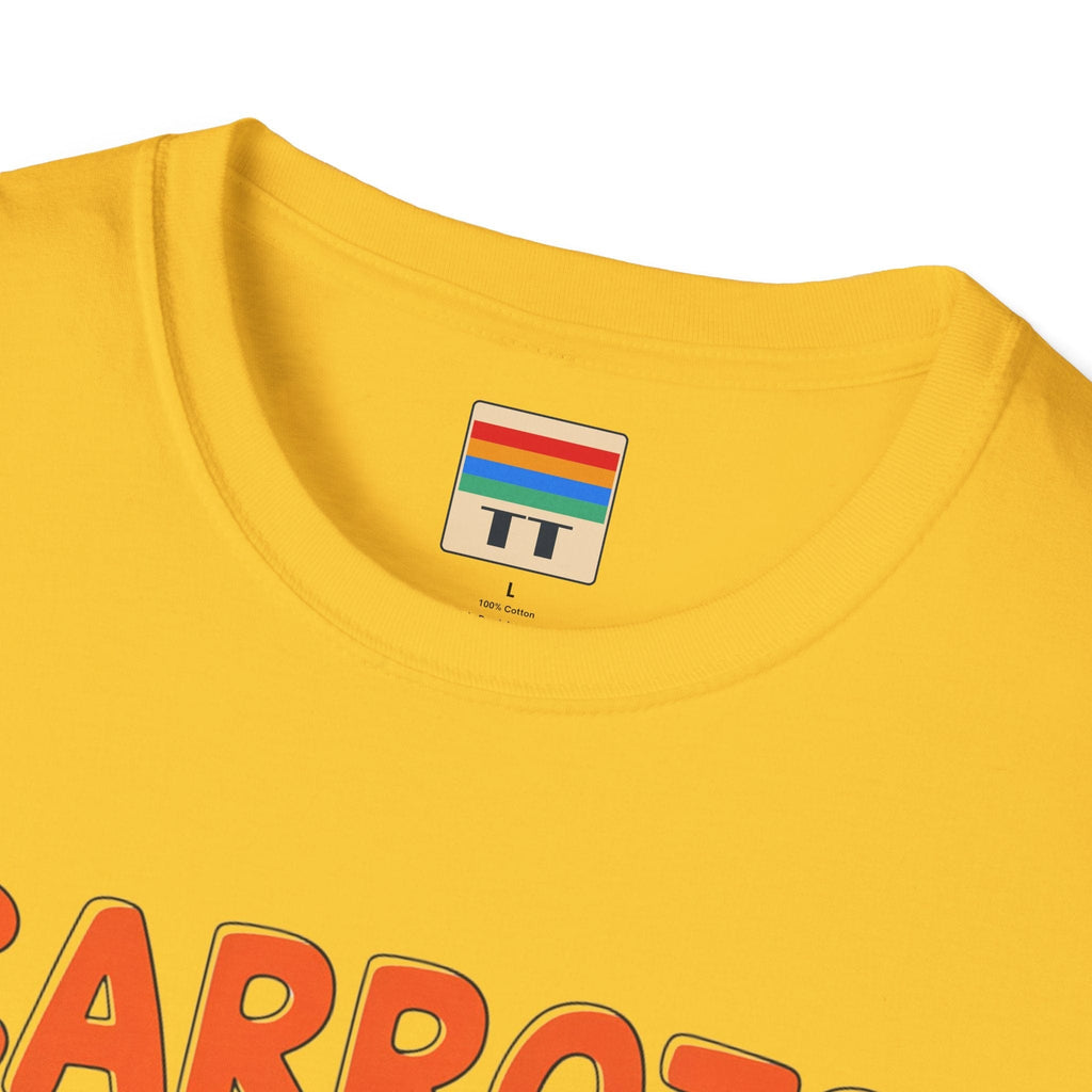 "CARROTS MAY BE GOOD FOR YOUR EYES" T-Shirt