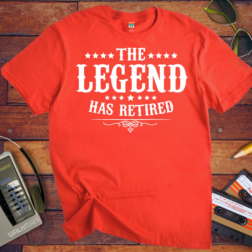 'The Legend Has Retired ' Funny T-Shirt