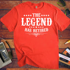 'The Legend Has Retired ' Funny T-Shirt