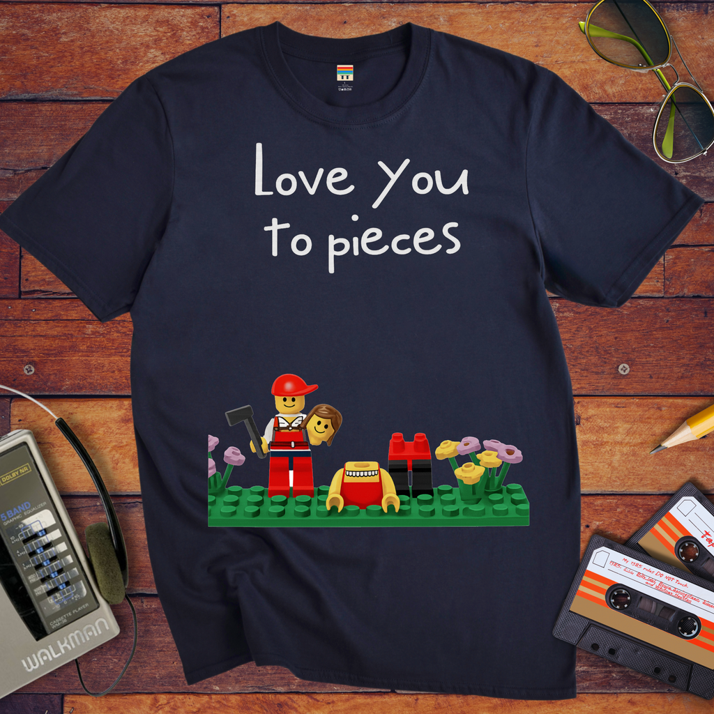 'Love you to pieces' Funny T-Shirt