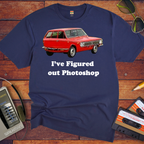 'I've Figured out Photoshop' Funny T-Shirt