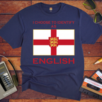 'I choose to identify as English' T-Shirt