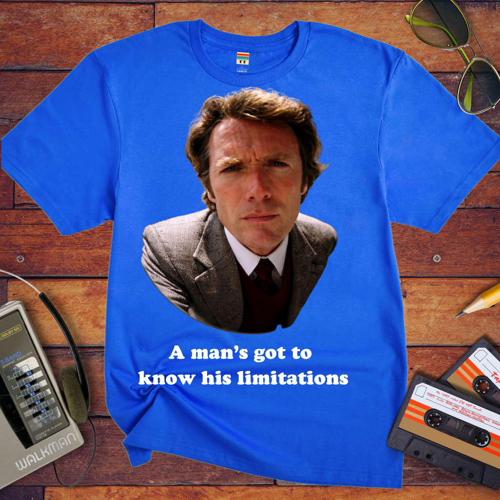 'A Man's Got To Know His limitations'  T-Shirt