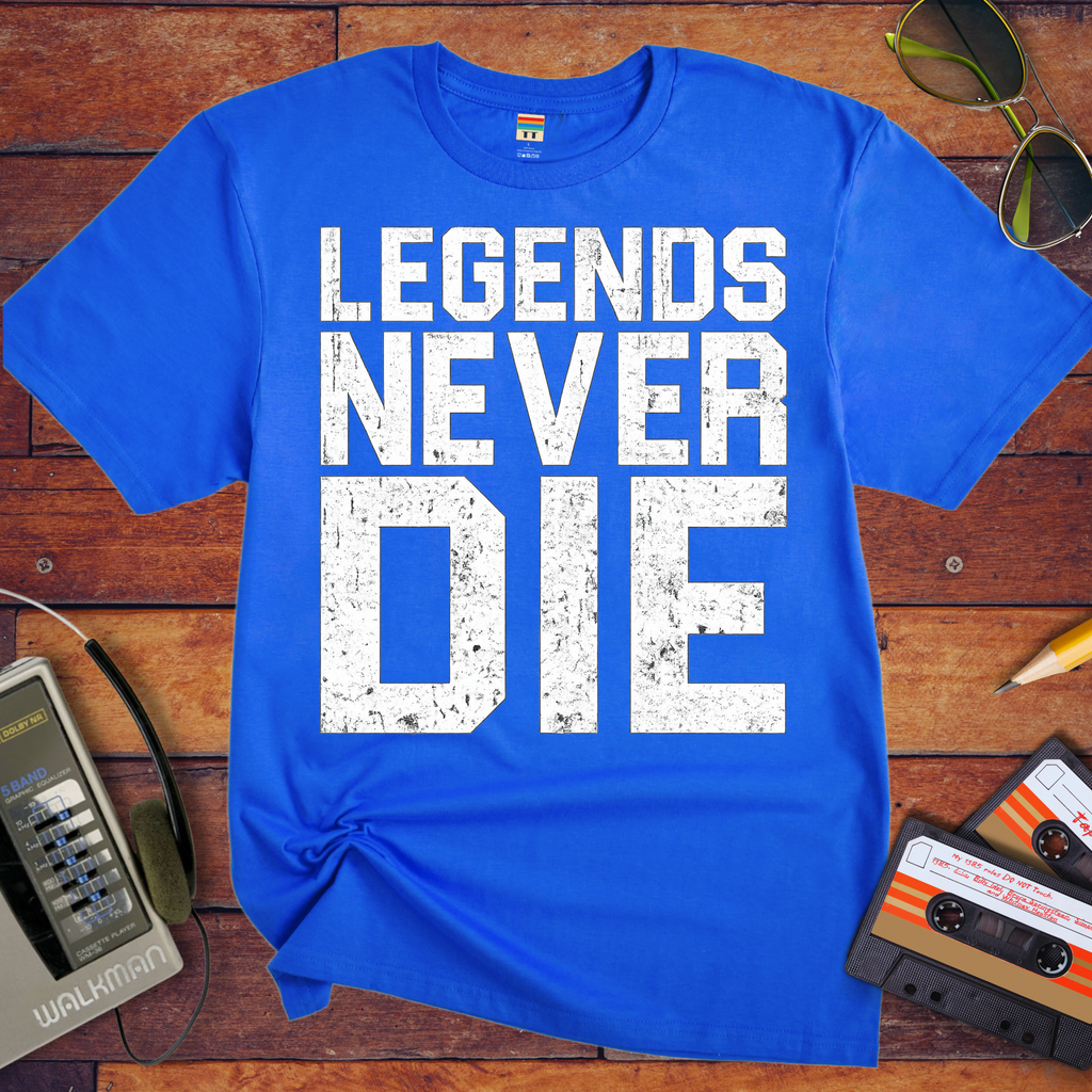 ' Old Legends Never Die ' Funny T-Shirt